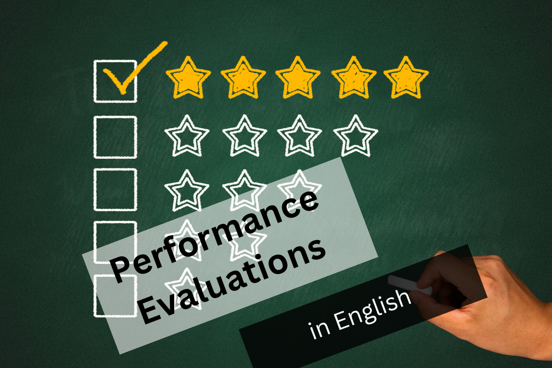 Conducting performance evaluations in English can be quite stressful for non-native speakers